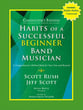 Habits of a Successful Beginner Band Musician Conductor band method book cover